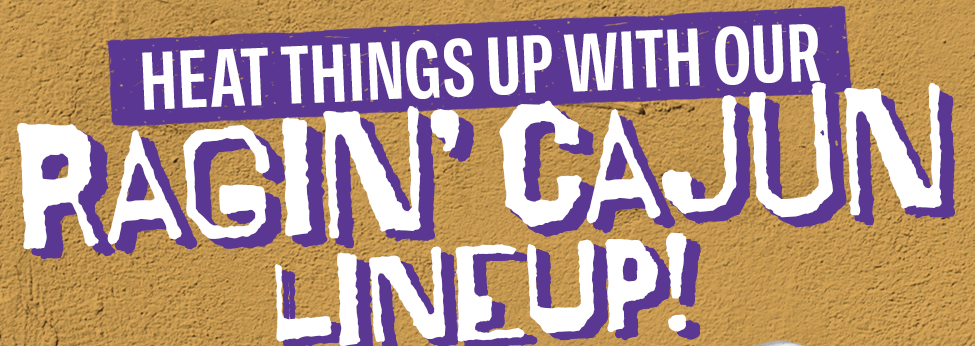 Ragin' Cajun - Limited Time Menu - Famous Daves DMV - Ragin%20Cajun%20Header